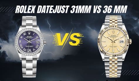 31 vs 36 rolex|Rolex datejust 36 vs 31.